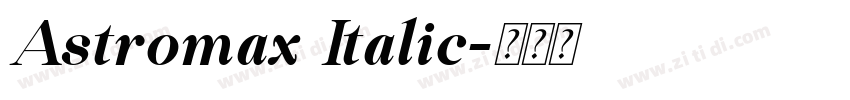 Astromax Italic字体转换
